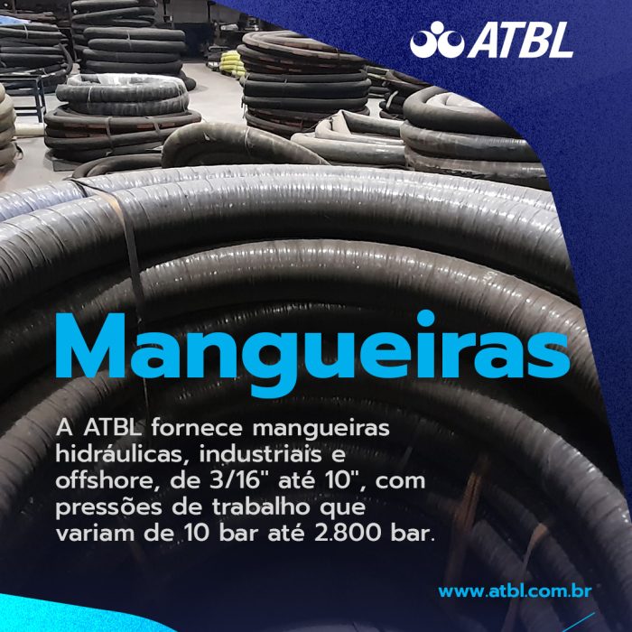 Mangueiras hidráulicas, industriais e offshore é com a ATBL!