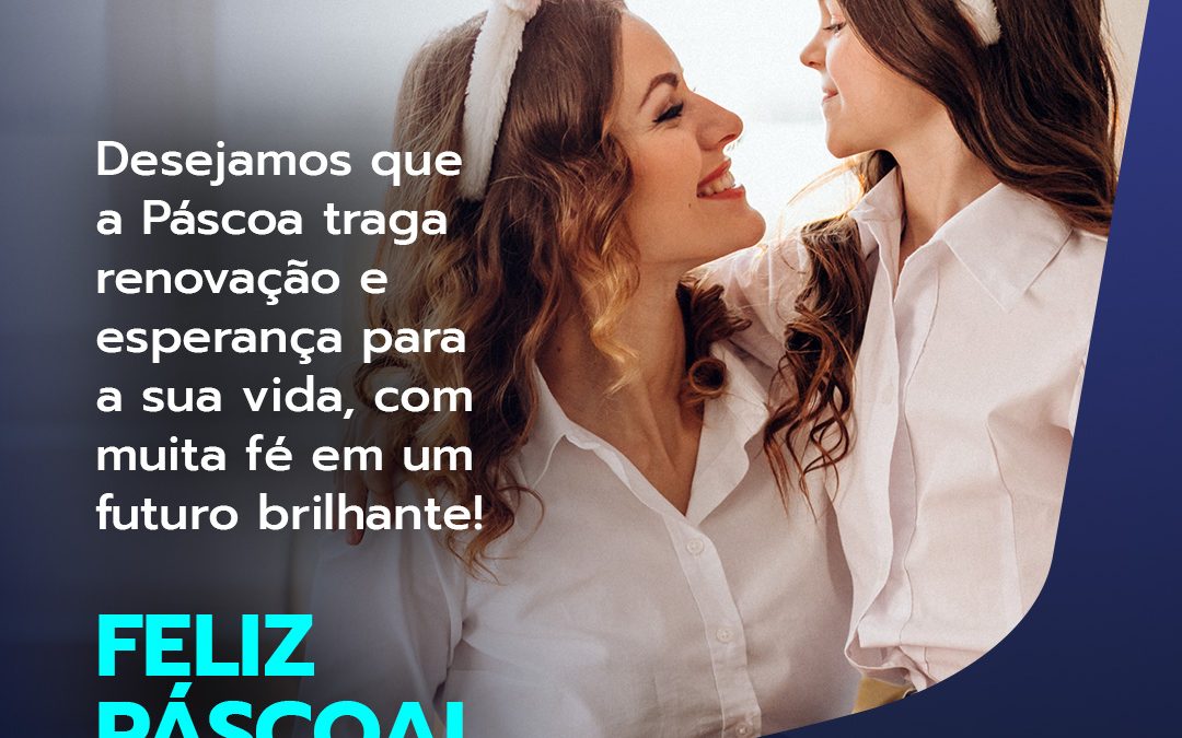 Feliz Páscoa!